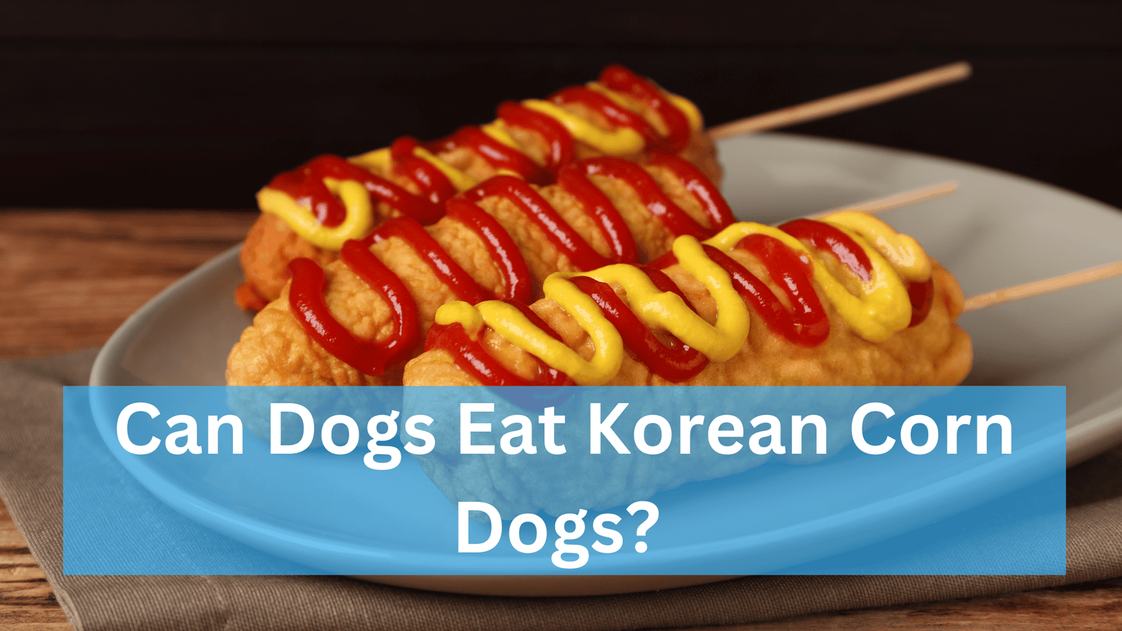Can Dogs Eat Korean Corn Dogs