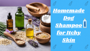 Homemade Dog Shampoo for Itchy Skin